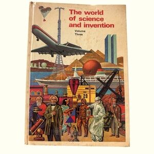 The World of Science and Invention, Volume 3 "Rand McNally vintage book 1970’s